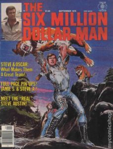 The Six Million Dollar Man magazine expanded my small knowledge of comics
